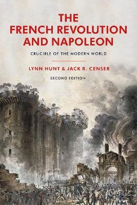 The French Revolution and Napoleon - Professor Emeritus Lynn Hunt, Jack R. Censer