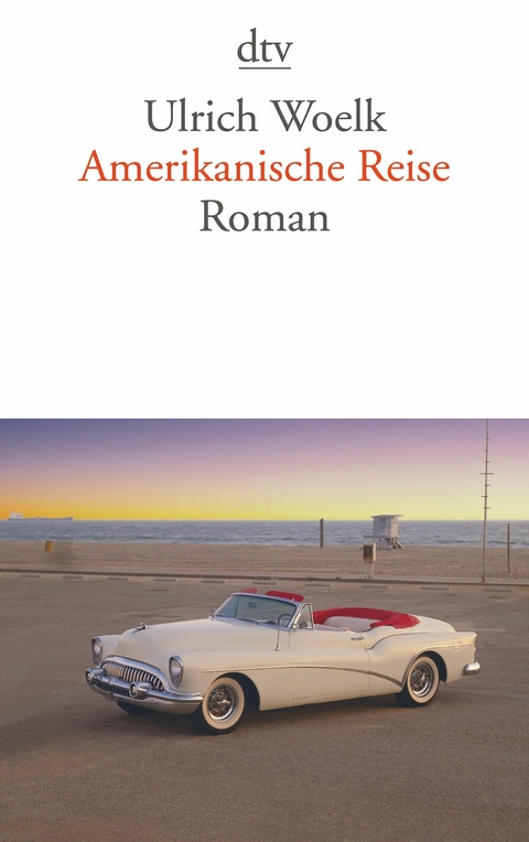 Amerikanische Reise -  Ulrich Woelk