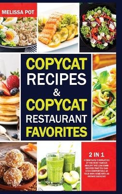 Copycat Recipes & Copycat Restaurant Favorites - Melissa Pot