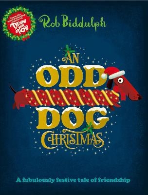 An Odd Dog Christmas - Rob Biddulph