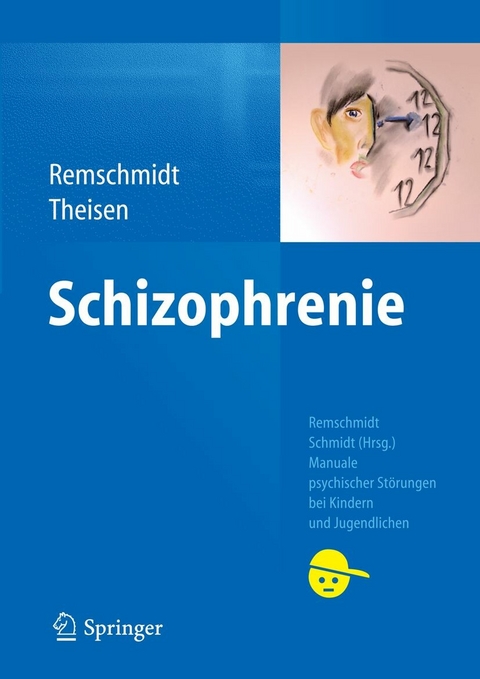 Schizophrenie - Helmut Remschmidt, Frank Theisen