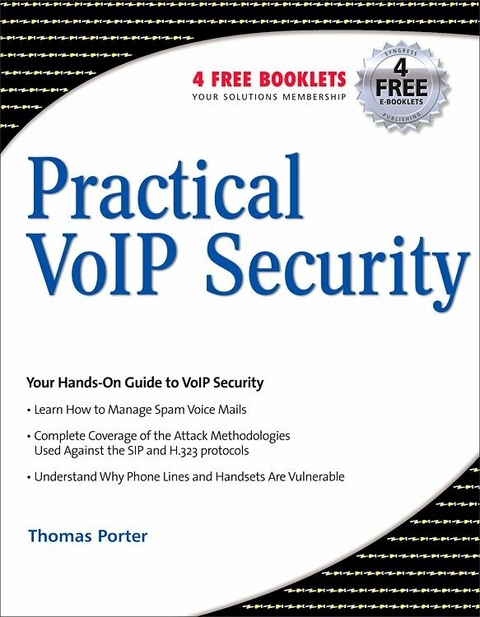 Practical VoIP Security -  Thomas Porter CISSP CCNP CCDA CCS