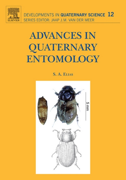 Advances in Quaternary Entomology -  Scott A. Elias