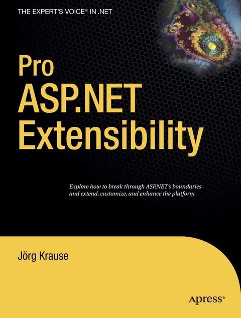 Pro ASP.NET Extensibility - Joerg Krause