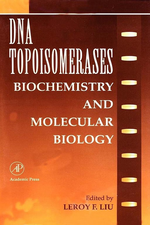 DNA Topoisomearases: Biochemistry and Molecular Biology - 