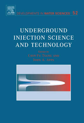 Underground Injection Science and Technology - 