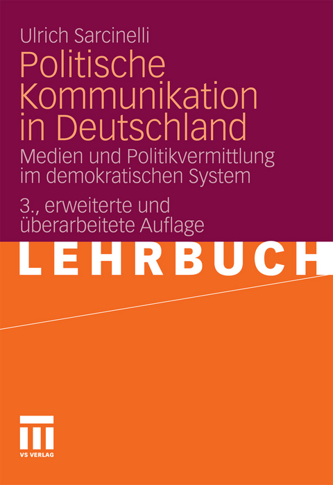 Politische Kommunikation in Deutschland - Ulrich Sarcinelli