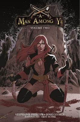 A Man Among Ye, Volume 2 - Stephanie Phillips