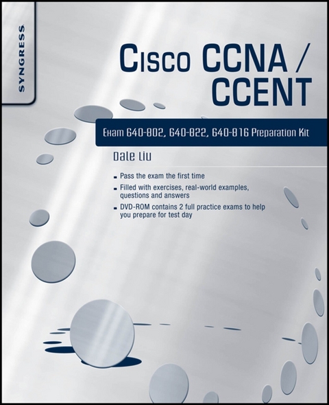 Cisco CCNA/CCENT Exam 640-802, 640-822, 640-816 Preparation Kit -  Dale Liu