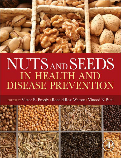 Nuts and Seeds in Health and Disease Prevention - 