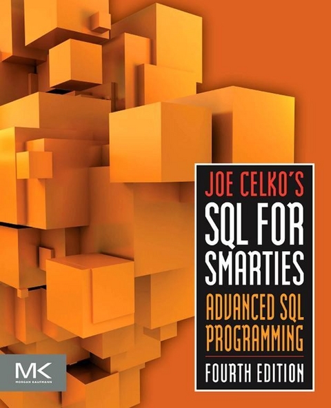 Joe Celko's SQL for Smarties -  Joe Celko