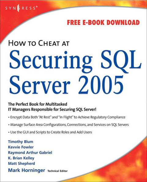 How to Cheat at Securing SQL Server 2005 -  Mark Horninger