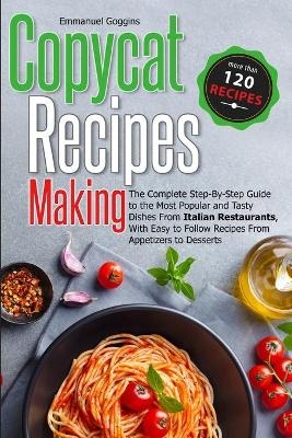 Copycat Recipes Making - Emmanuel Goggins