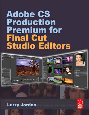 Adobe Production Premium for Final Cut Studio Editors -  Larry Jordan