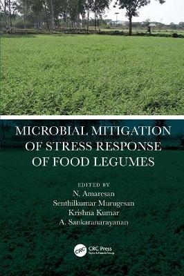 Microbial Mitigation of Stress Response of Food Legumes - 