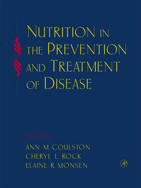 Nutrition in the Prevention and Treatment of Disease - 