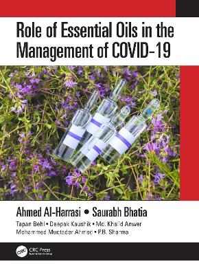 Role of Essential Oils in the Management of COVID-19 - Ahmed Al-Harrasi, Saurabh Bhatia, Tapan Behl, Deepak Kaushik, Md. Khalid Anwer