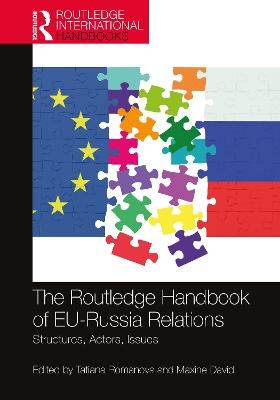 The Routledge Handbook of EU-Russia Relations - 