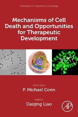 Mechanisms of Cell Death and Opportunities for Therapeutic Development - 