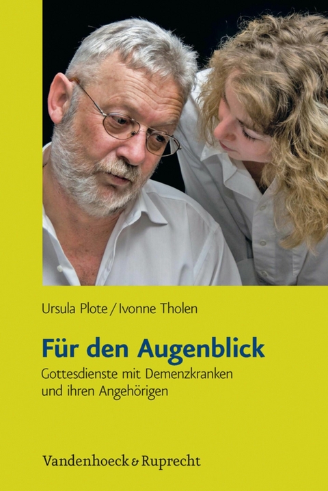 Für den Augenblick -  Ursula Plote,  Ivonne Tholen