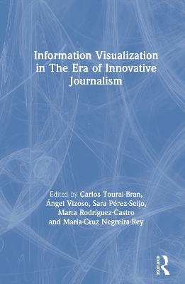 Information Visualization in The Era of Innovative Journalism - 