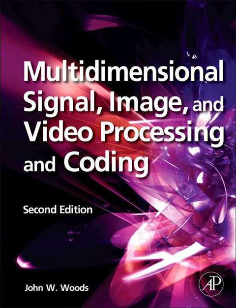 Multidimensional Signal, Image, and Video Processing and Coding -  John W. Woods