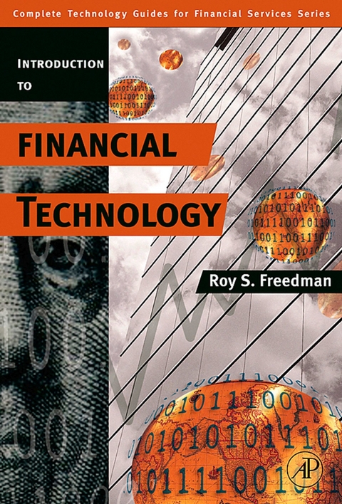 Introduction to Financial Technology -  Roy S. Freedman