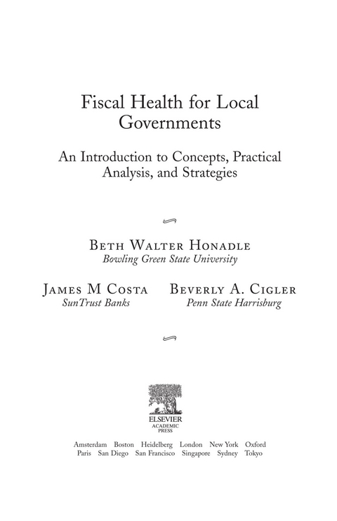 Fiscal Health for Local Governments -  Beverly Cigler,  James M. Costa,  Beth Walter Honadle