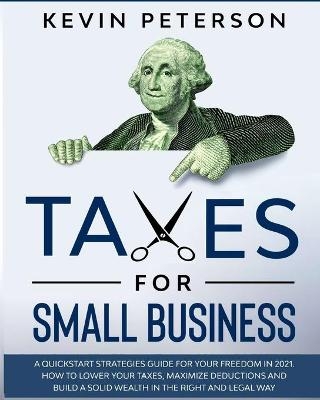 Taxes for Small Business - Kevin Peterson