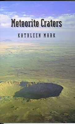 Meteorite Craters - Kathleen Mark