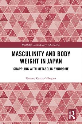 Masculinity and Body Weight in Japan - Genaro Castro-Vázquez