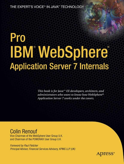 Pro (IBM) WebSphere Application Server 7 Internals - Colin Renouf