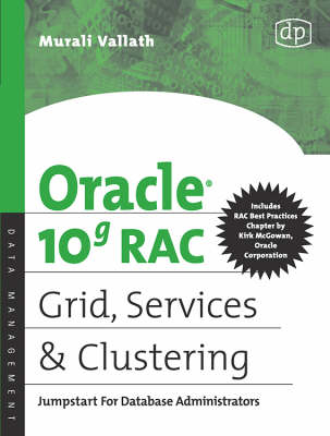 Oracle 10g RAC Grid, Services and Clustering -  Murali Vallath