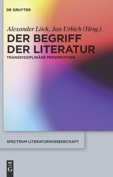 Der Begriff der Literatur - 