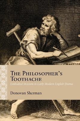 The Philosopher's Toothache - Donovan Sherman