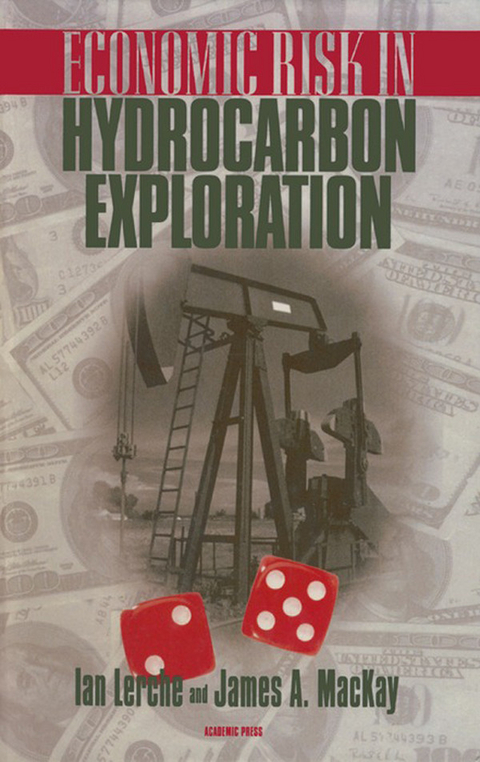 Economic Risk in Hydrocarbon Exploration -  Ian Lerche,  John A. MacKay