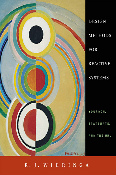 Design Methods for Reactive Systems -  R. J. Wieringa