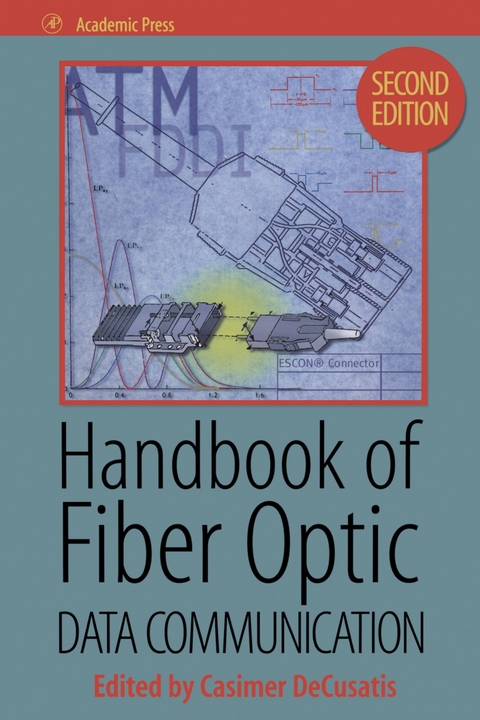 Handbook of Fiber Optic Data Communication