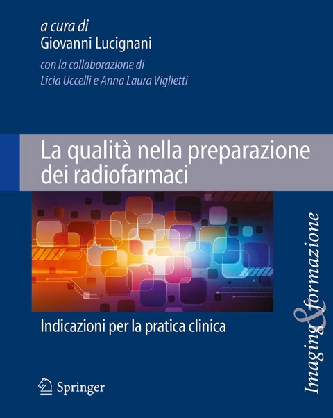 La qualità nella preparazione dei radiofarmaci - 