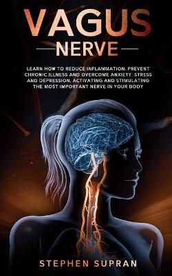 Vagus Nerve - Stephen Supran