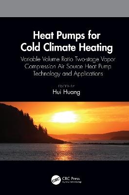 Heat Pumps for Cold Climate Heating - 