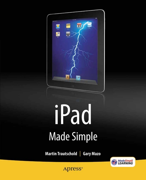 iPad Made Simple - Gary Mazo, Martin Trautschold, MSL Made Simple Learning