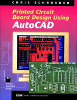 PCB Design Using AutoCAD -  Chris Schroeder