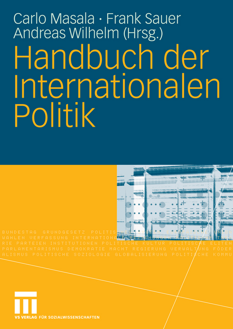 Handbuch der Internationalen Politik - 