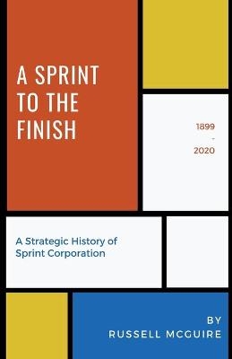 A Sprint to the Finish - Russell McGuire