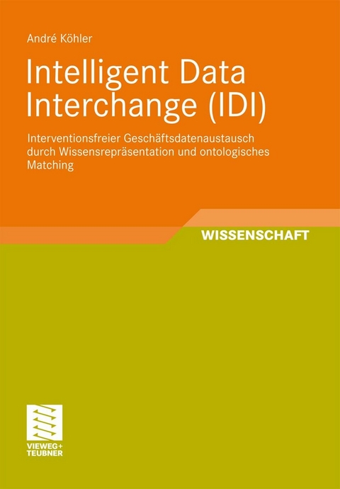 Intelligent Data Interchange (IDI) - André Köhler