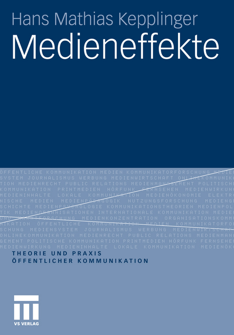 Medieneffekte - Hans Mathias Kepplinger