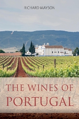 The wines of Portugal - Richard Mayson