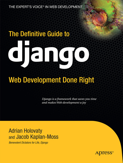 The Definitive Guide to Django - Jacob Kaplan-Moss, Adrian Holovaty