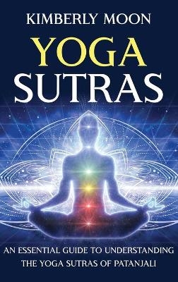 Yoga Sutras - Kimberly Moon